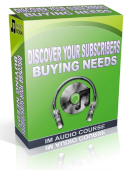 Discover Your Subscribers Buying Needs
