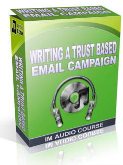 Writing A Trust Based Email Campaign